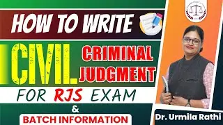 HOW TO WRITE civil - criminal judgment for RJS exam// Batch information