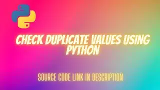 Check Duplicate values using Python