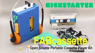 Open Source Portable Cassette Player Kit | FABcassette on Kickstarter official video
