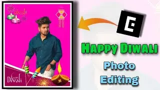 Diwali Photo Editing| Happy Diwali Photo Editing 2022 | New Photo Editing Tutorial #nvphotoediting