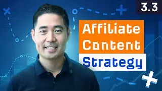 Content Strategy for Affiliate Marketing Sites [3.3]