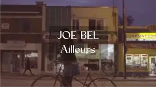 JOE BEL - Ailleurs