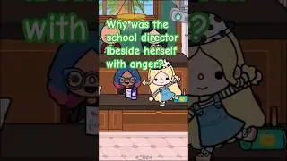 4_024 Why was school director beside herself with anger???