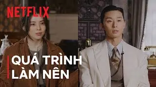 Sinh vật Gyeongseong | Quá trình làm nên | Netflix