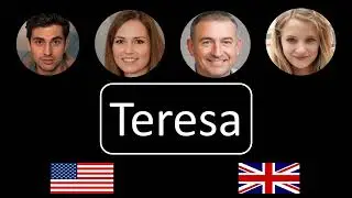How to pronounce Teresa