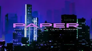 UnoTheActivist & Travis Barker - Paper (Official Video)
