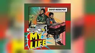 David Mrakpor - My Life (feat. James Coleman & Blue Lab Beats) [Audio]