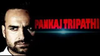 Inspirational and motivational I PANKAJ TRIPATHI
