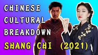 Chinese Cultural Breakdown of Shang Chi and the Legend of the Ten Rings