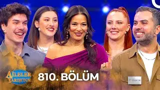 Aileler Yarışıyor 810. Bölüm