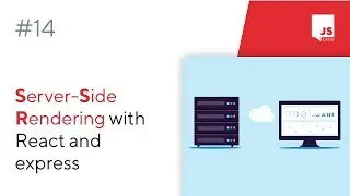 ep14 - Server Side Rendering with React and express