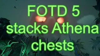 Stacking 5 FOTD as ATHENA and got ATTACKED - Sea of Thieves
