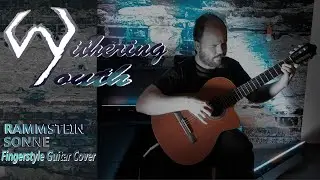 Rammstein - Sonne (Fingerstyle Guitar Cover by WitheringYouth)
