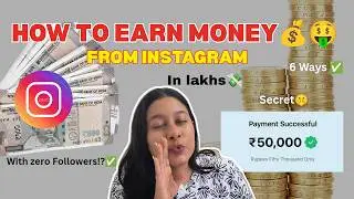 🤫How to EARN Money from Instagram in 2026🌟 | 6 Ways (No Followers Needed!)🤑💸