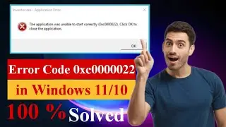 Error Code 0xc0000022 in Windows 11 / 10 [Solved] 