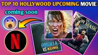 TOP 10 HOLLYWOOD UPCOMING MOVIES | Top 10 hollywood upcoming movie | hollywood movie