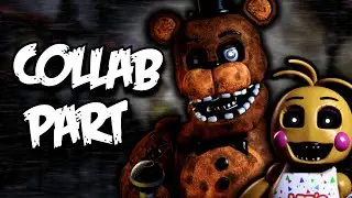 [FNaF/SFM] Collab Part for @MrNobodySFM  - ShowTime