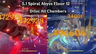 5.1 Spiral Abyss Diluc All Chambers | 5.1 Spiral Abyss Floor 12 9 Star | Genshin Impact