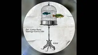 Zoe - Labios Rotos (Santiago Garcia Edit)
