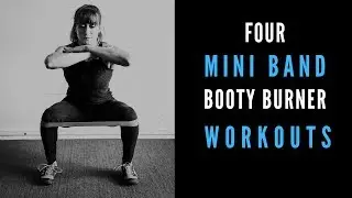 4 Mini Band Booty Burner Workouts