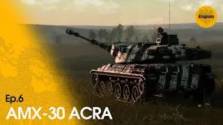 FORGOTTEN FRIDAY - Episode 6 (AMX-30 ACRA) - War Thunder Gameplay