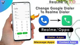 Realme Dialer New Update | Replace Google Dialer To Realme Dialer | Install Realme Dialer & Testing⚡