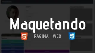 Maquetando una página web