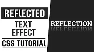 Reflected Text Effect CSS | CSS Text Effects | CSS Tutorial  2019