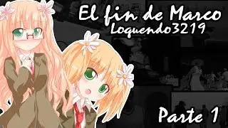 EL FIN DE MARCO LOQUENDO3219: MI HISTORIA (PARTE 1/2) [ESPECIAL DESPEDIDA #1]