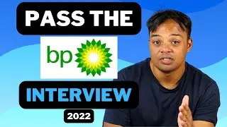 [2022] Pass the BP Interview | BP Video Interview