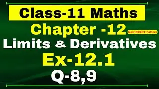 Ex-13.1 Q-8,9 Class 11 ( Limits and Derivatives ) NCERT Math