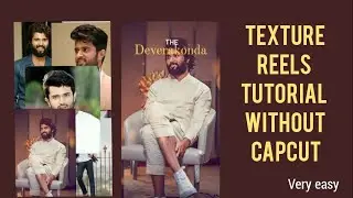 Trending Instagram Reels editing Tutorial | Texture reels editing | Without Capcut app . Using insta