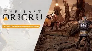 The Last Oricru - Dev Diary #5 Weapons, equipment and builds
