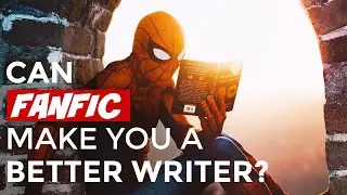 Does Writing FANFIC Make You a BETTER WRITER?