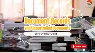 Understanding the Difference Between Documents, Records, and Uncontrolled Documents