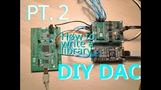 DIY AUDIO DAC - part 2 (with LL) | Video 28