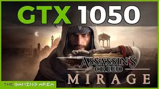 Assassin's Creed Mirage GTX 1050 - 30 Minutes Gameplay (Low, FSR, Xess)