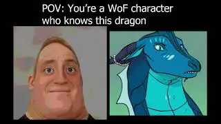 Mr. Incredible Becoming Uncanny - Wings of Fire Characters