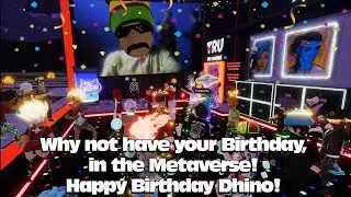 Why not have your Birthday, - in the Metaverse!