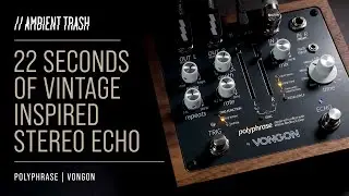 Vongon - Polyphrase Stereo Echo // Post Rock/Ambient Demo
