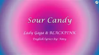 Sour Candy - English KARAOKE - Lady Gaga & BLACKPINK