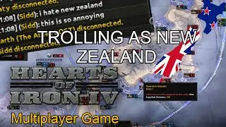 Trolling as NEW ZEALAND in a HOI4 MP GAME
