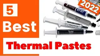 Top 5 Best Thermal Paste in 2022 | Top Picks
