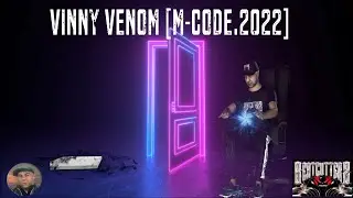 Vinny Venom M-Code. 2022