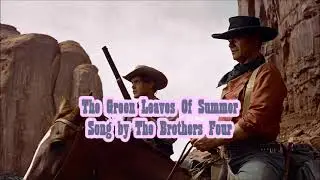 The Brothers Four   The Green Leaves Of Summer  +   lyrics