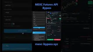 🔷 MEXC Futures API Bypass | Live Demo