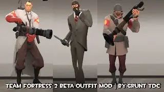 Team Fortress 2 Classic Beta Texture Pack Mod | Made By: Grunt TDC