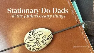 Stationary Do-Dads: All the (un)necessary things!
