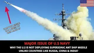 U.S HAS NO SUPERSONIC ANTI SHIP MISSILE - FULL ANALYSIS