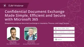 EUM x Stratos Webinar: Confidential Document Exchange Made Simple, Efficient & Secure with M365